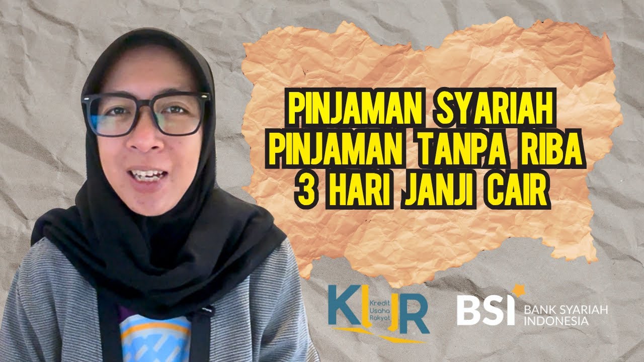 PINJAMAN SYARIAH KUR SYARIAH AMAN MUDAH TANPA RIBA | CARA PINJAM PINJAMAN SYARIAH 3 HARI CAIR