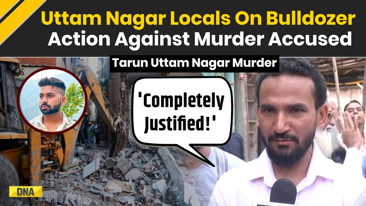 Delhi News: 'Completely Justified!' Locals Welcome Bulldozer Action In Tarun Uttam Nagar Murder Case