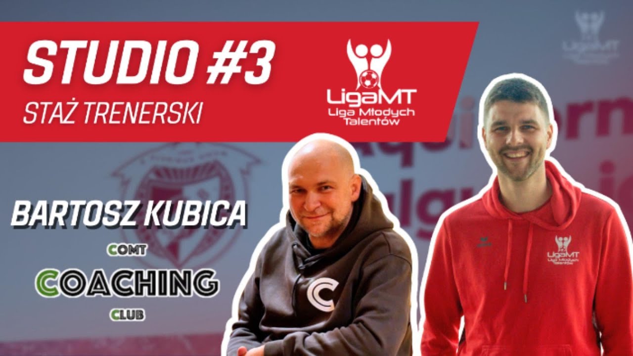 Studio Ligi MT - Staż trenerski | Bartosz Kubica | Comt Coaching Club
