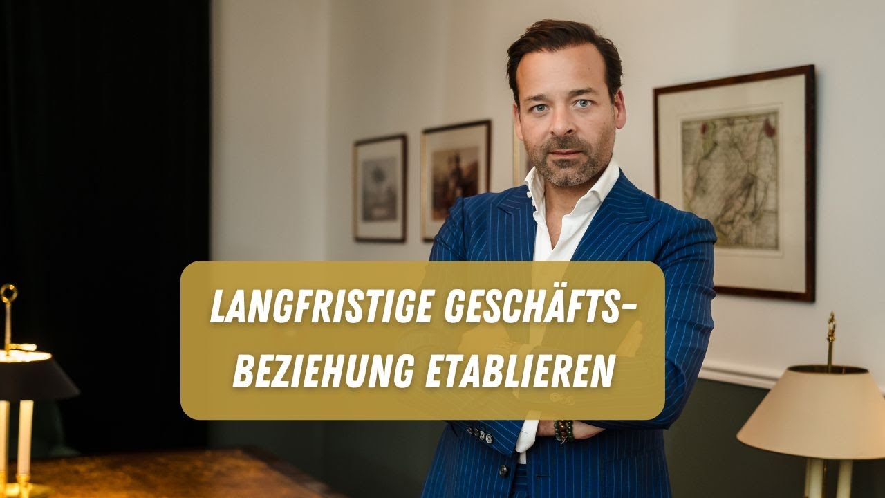 Langfristige Geschäftsbeziehungen etablieren