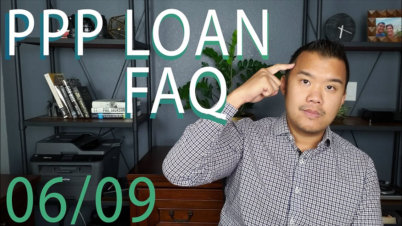 PPP Loan Frequently Asked Questions June 6, 2020 (60% calculation, FTE, EIDL Grant)