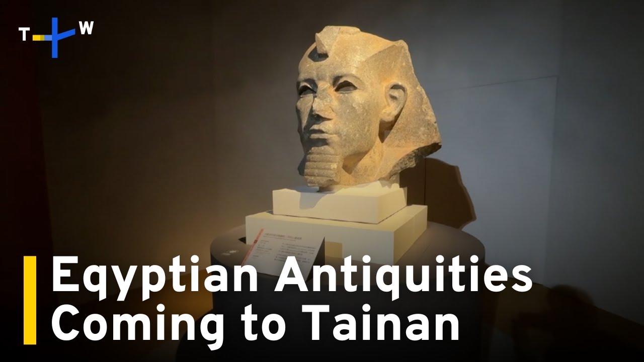 Egyptian Antiquities From British Museum To Go on Display in Tainan ｜TaiwanPlus News