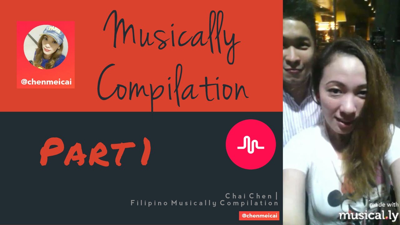 &hearts;&hearts;&hearts; Filipino Musical.ly Video Compilation 1 - Chai Chen 2015 &hearts;&hearts;&hearts;