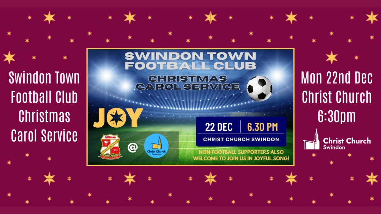 6.30pm Monday 22nd December 2025 - Swindon Town Football Club Carol Service