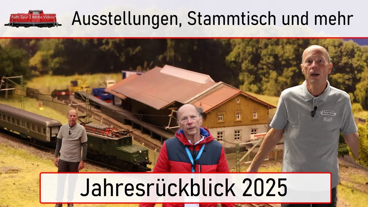 Mein Spur Z (Z Scale) Jahresrückblick 2025