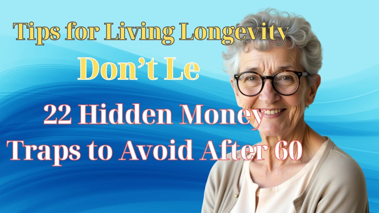 22 Hidden Money Traps to Avoid After 60 &ndash; Don&rsquo;t Le