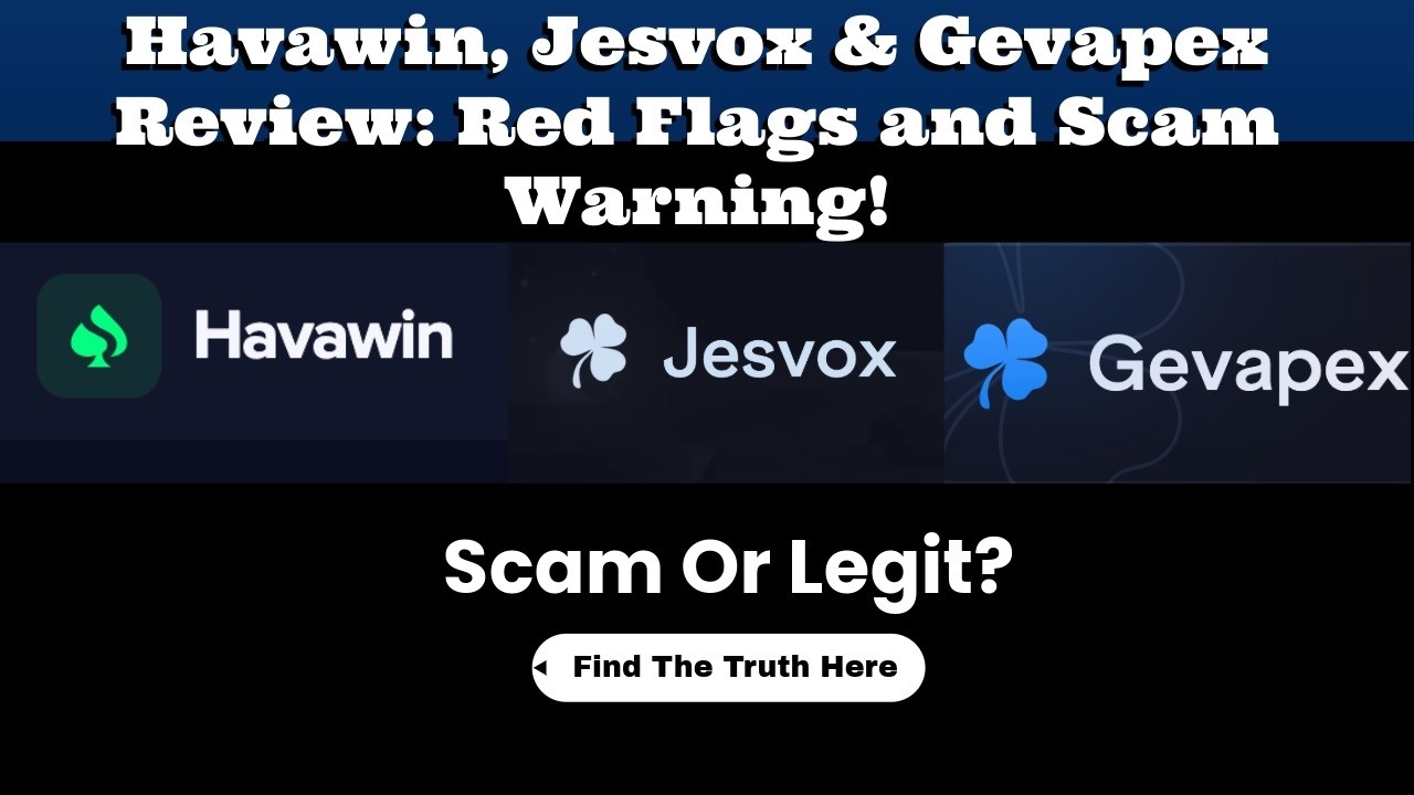 Обзор Havawin, Jesvox и Gevapex: надежные платформы или мошенничество с проблемами вывода средств?