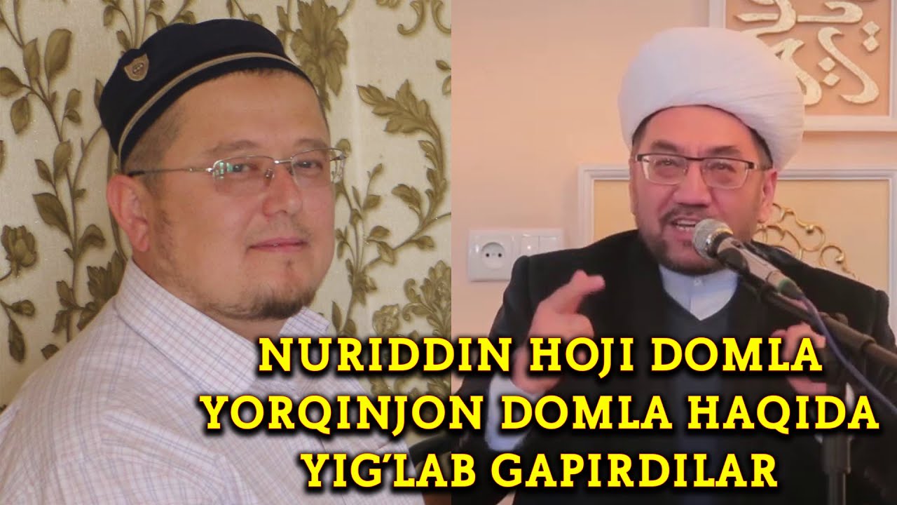 YORQINJON DOMLA VAFOTLARI HAQIDA DOMLA YIG'LAB YUBORDILAR