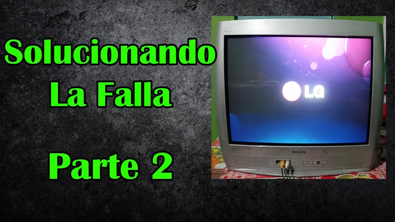 Televisor CRT Philips 21pt3005 55 no enciende   Parte 2