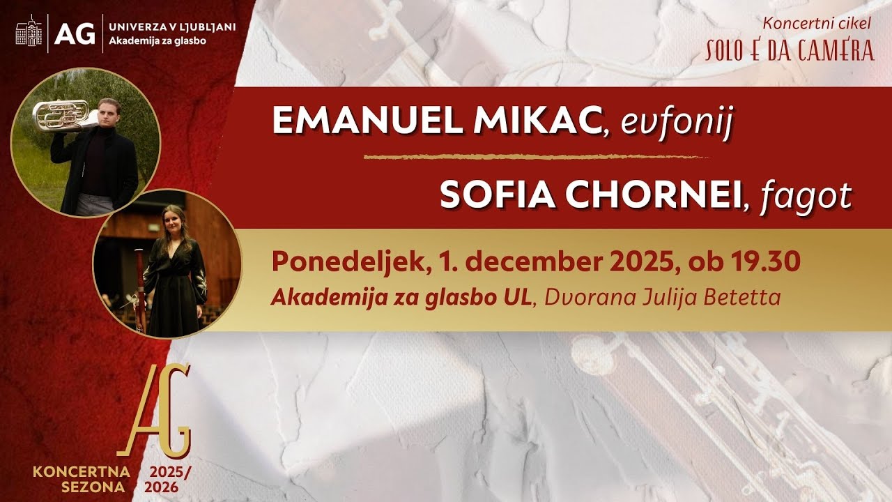 Koncertni cikel Solo e da camera: EMANUEL MIKAC, evfonij in SOFIA CHORNEI, fagot