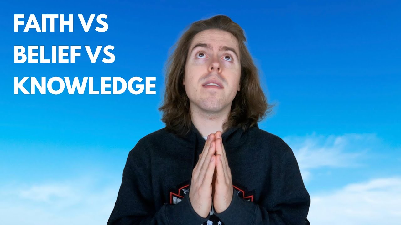 Not All Beliefs Are Equal | The differences between faith, knowledge, and belief