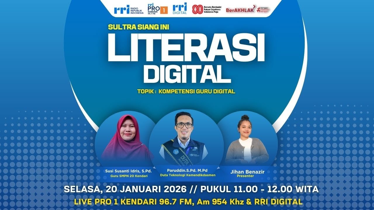 SULTRA SIANG INI - BAGAIMANA KOMPETENSI GURU DALAM DUNIA DIGITAL?