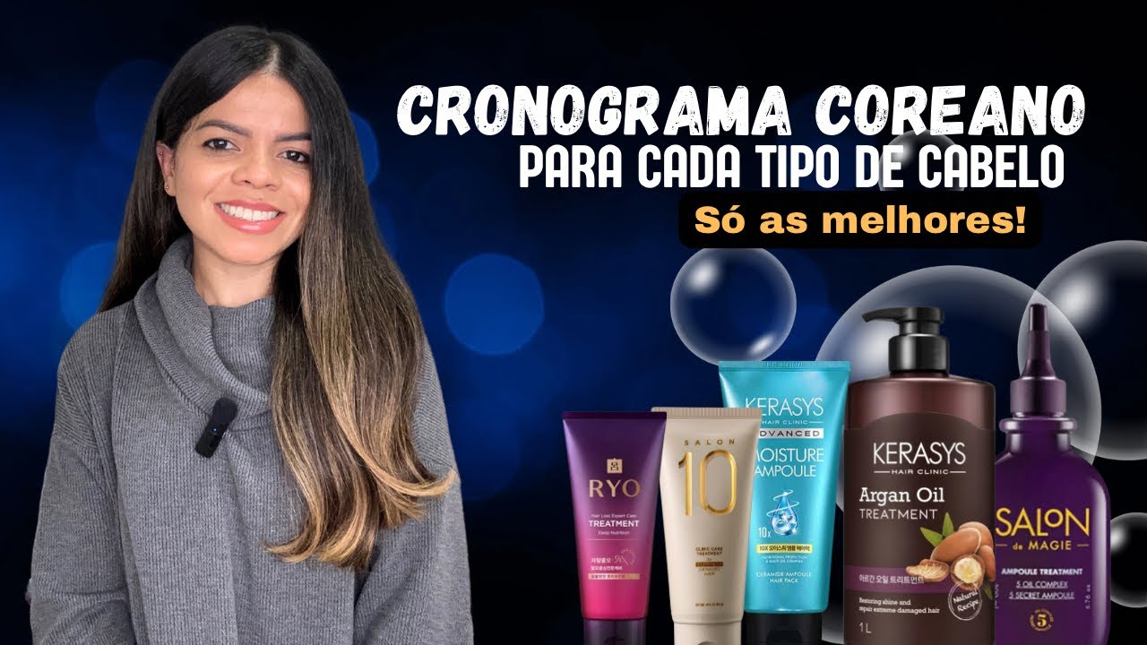 CRONOGRAMA COREANO PARA CADA TIPO DE CABELO
