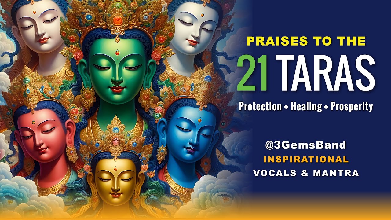PRAISES TO THE 21 TARAS Daily Practice Video: Protection Healing Prosperity #buddhistmusic #佛教誦經音樂