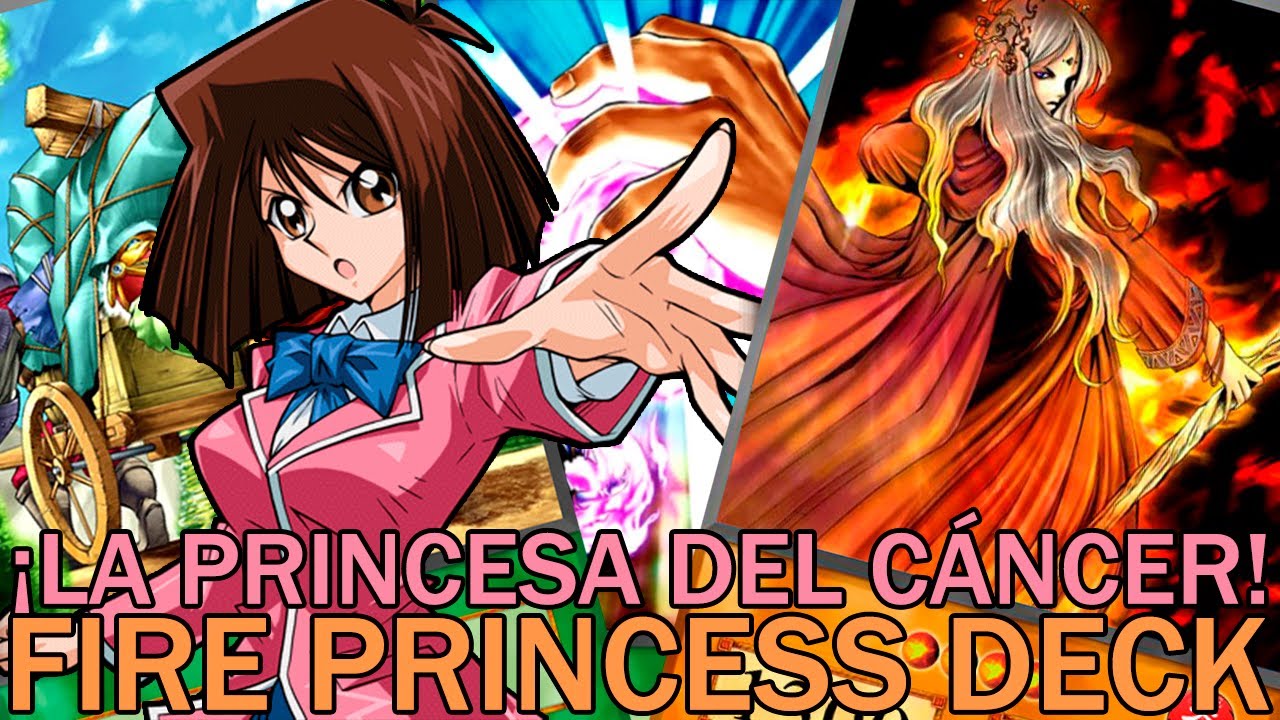 ¡LA PRINCESA DEL CÁNCER! Fire Princess Deck | Yu-Gi-Oh! Duel Links