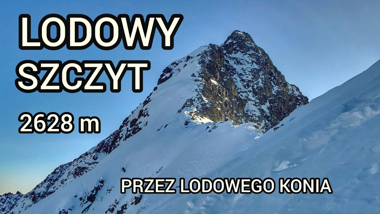 LODOWY SZCZYT   2628 m.n.p.m   Zimowe wejście