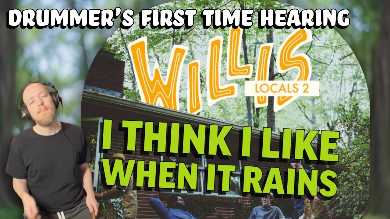 Blind Drummer Reaction - WILLIS - I Think I Like When It Rains - First time hearing them