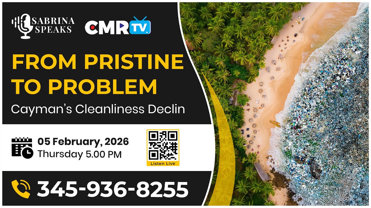 Sabrina Speaks: From Pristine to Problem: Cayman’s Cleanliness Decline