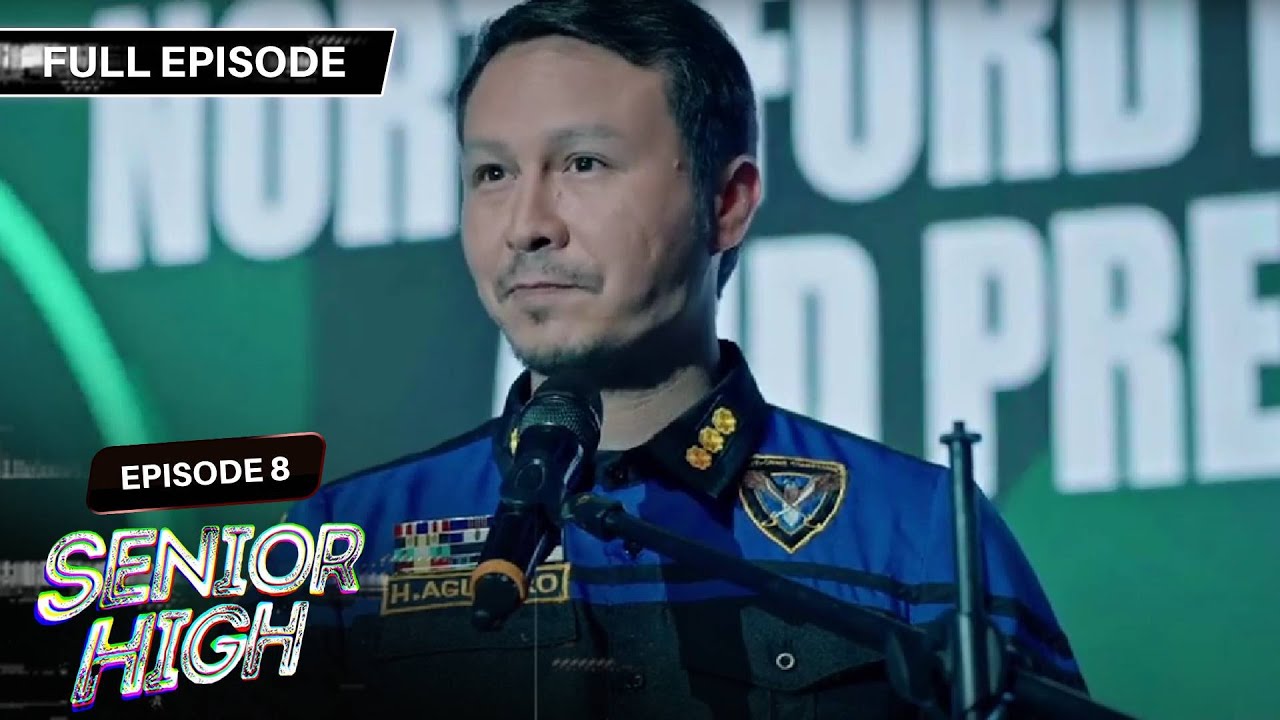 [ENG SUBS] Senior High | Season 1 | Full Episode 8