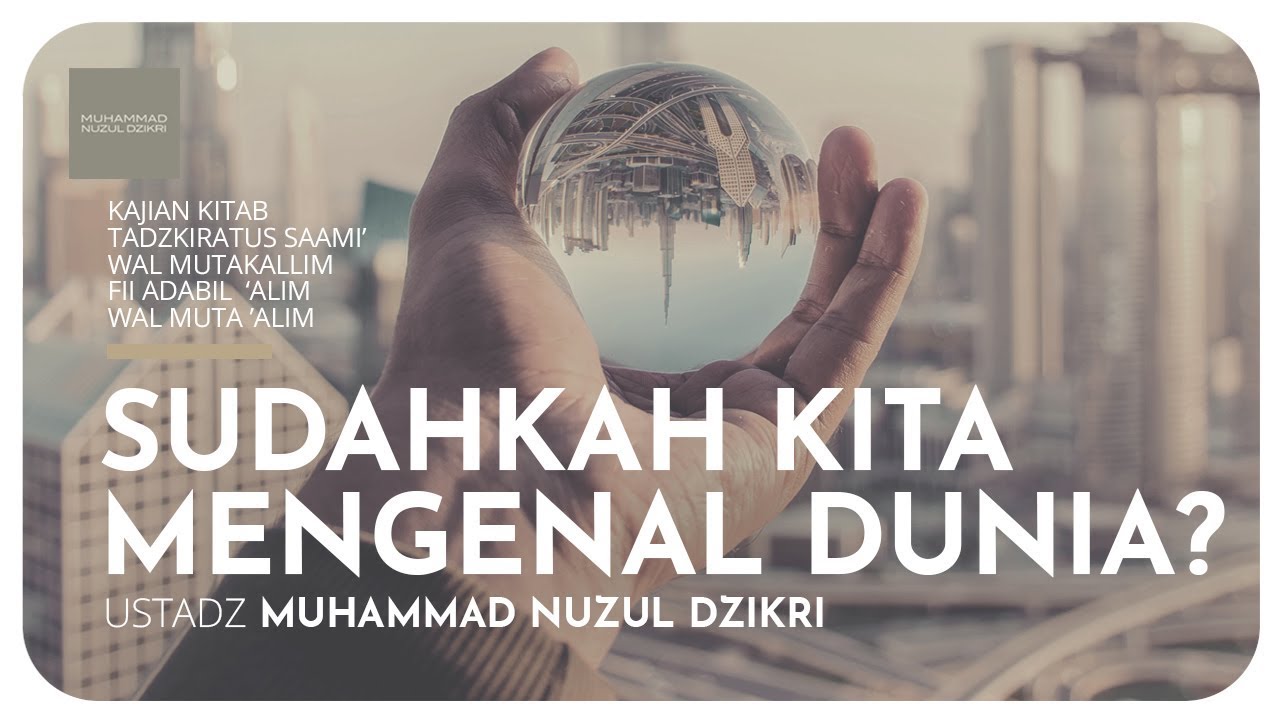 80. SUDAHKAH KITA MENGENAL DUNIA?
