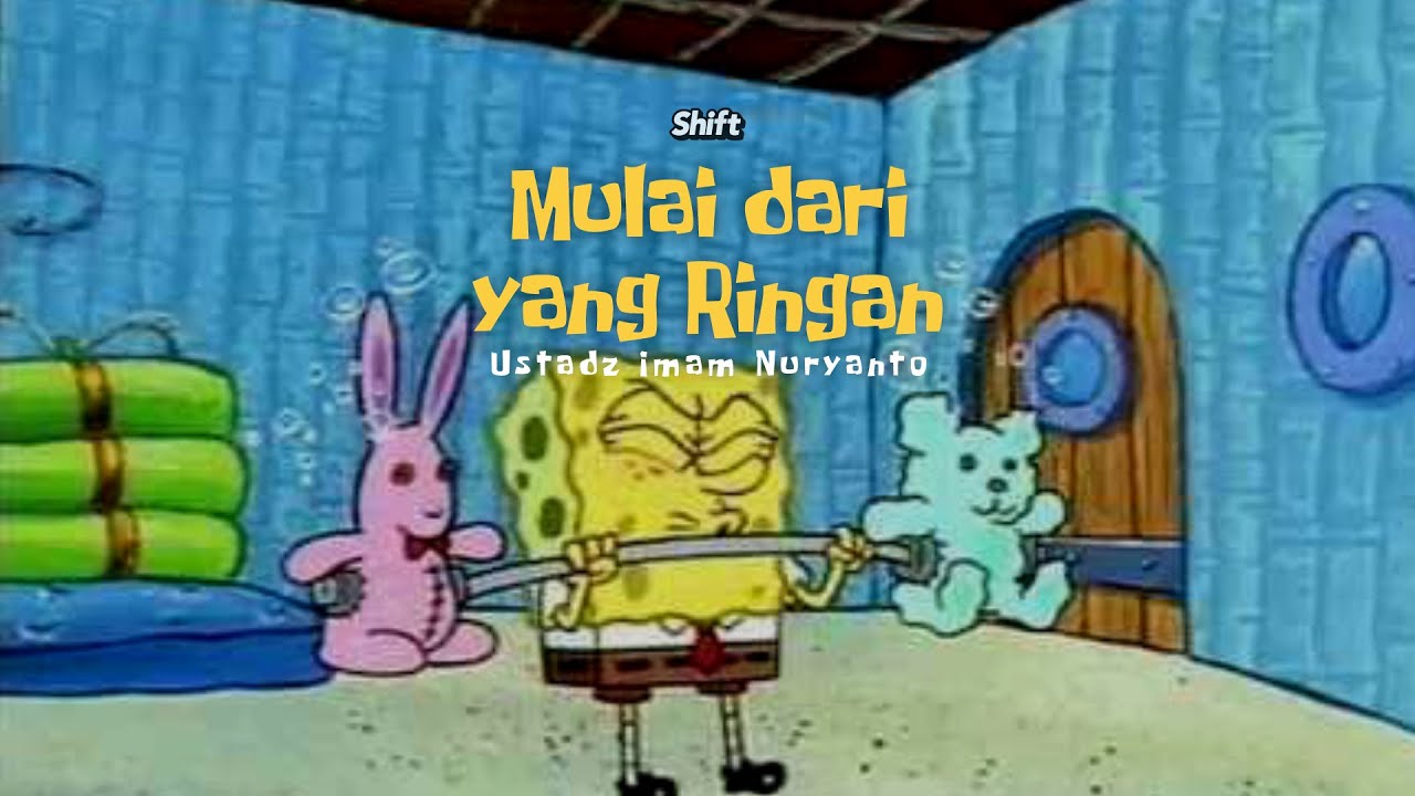 Ustadz Imam Nuryanto - Mulai Dari Yang Mudah