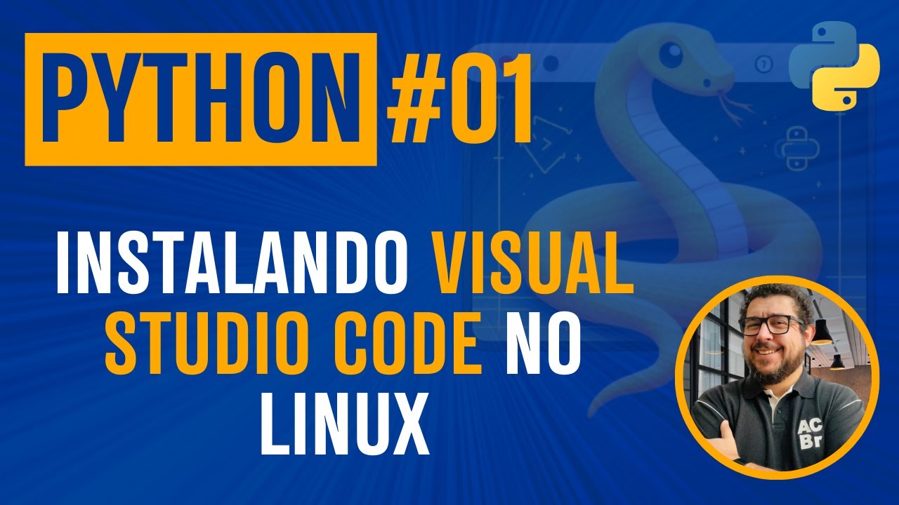 Python #01 - Instalando Python e Studio Code no Linux