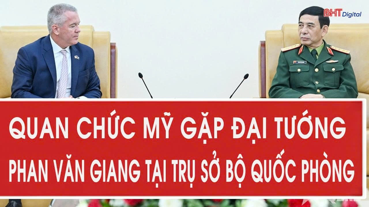 Quan chức Mỹ gặp Đại tướng Phan Văn Giang tại trụ sở Bộ Quốc phòng