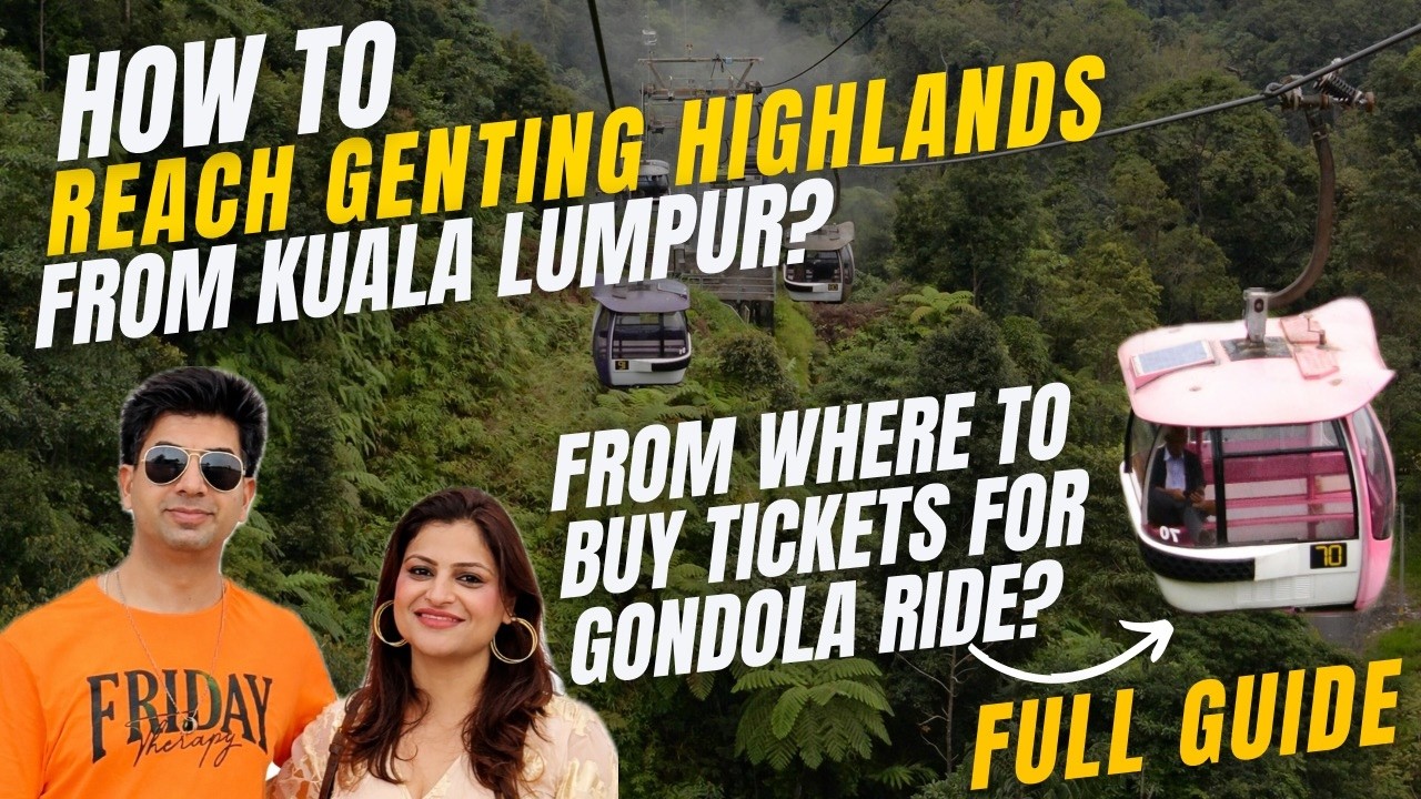 How to reach Genting highlands from Kuala Lumpur|Genting highlands cable car|Malaysia tourist places