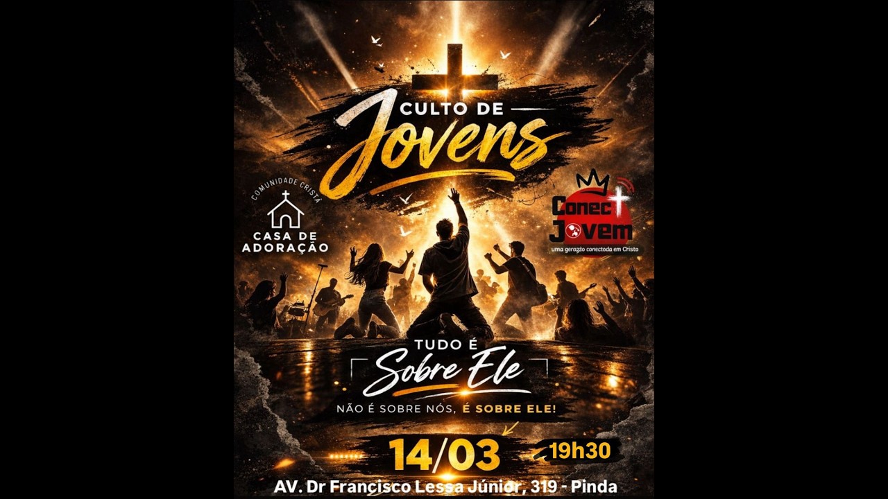 Culto dos Jovens: Tudo é Sobre Ele