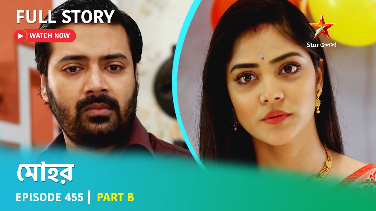 Full Story | Mohor | Episode 455 | Part B