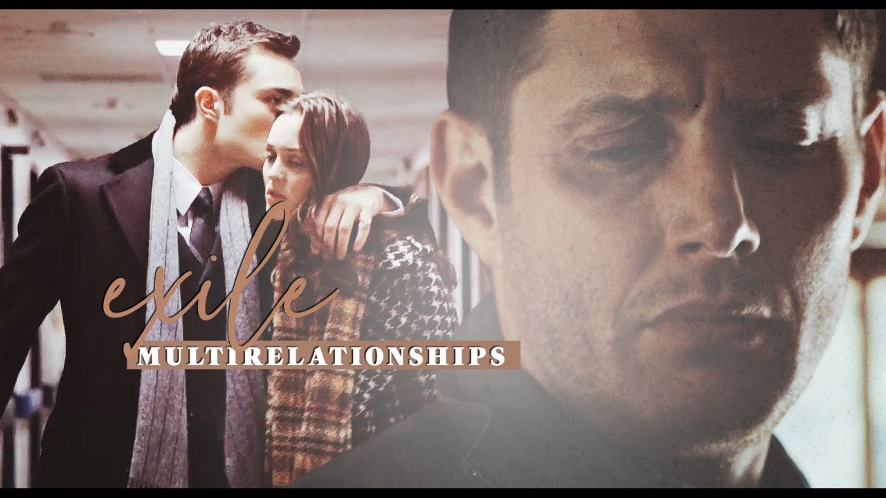 multirelationships | exile w/@destieled