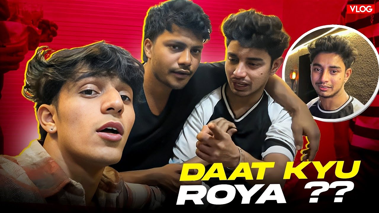 Daat kyu roya?? 🙁 Birthday vlog part 2