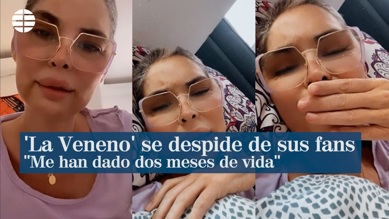 La protagonista de 'Veneno' se despide con un vídeo de sus fans: 