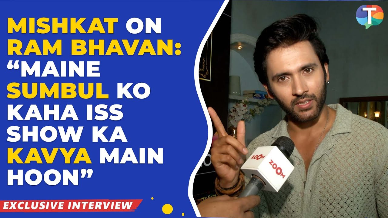 Mishkat Varma on his new show ‘Ram Bhavan’; REVEALS Sumbul Touqeer’s reaction after watching promo