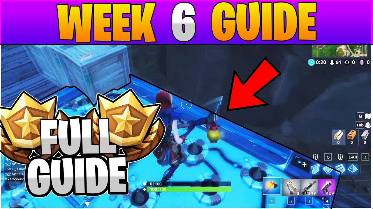 Fortnite ALL Season 6 Week 6 Challenges Guide! FULL Week 6 Challenge Guide - Fortnite Battle Royale