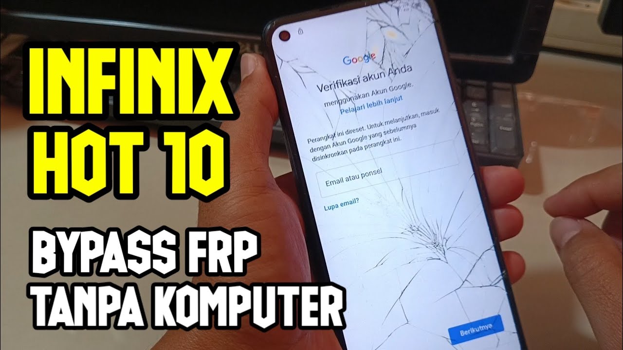 Bypass FRP Unlock Google Account HP  Infinix Hot 10 Android 10 Tanpa PC