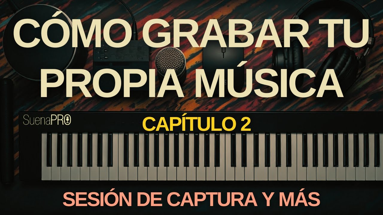 Cómo Grabar Tu Propia Música en Logic Pro | Capitulo 2