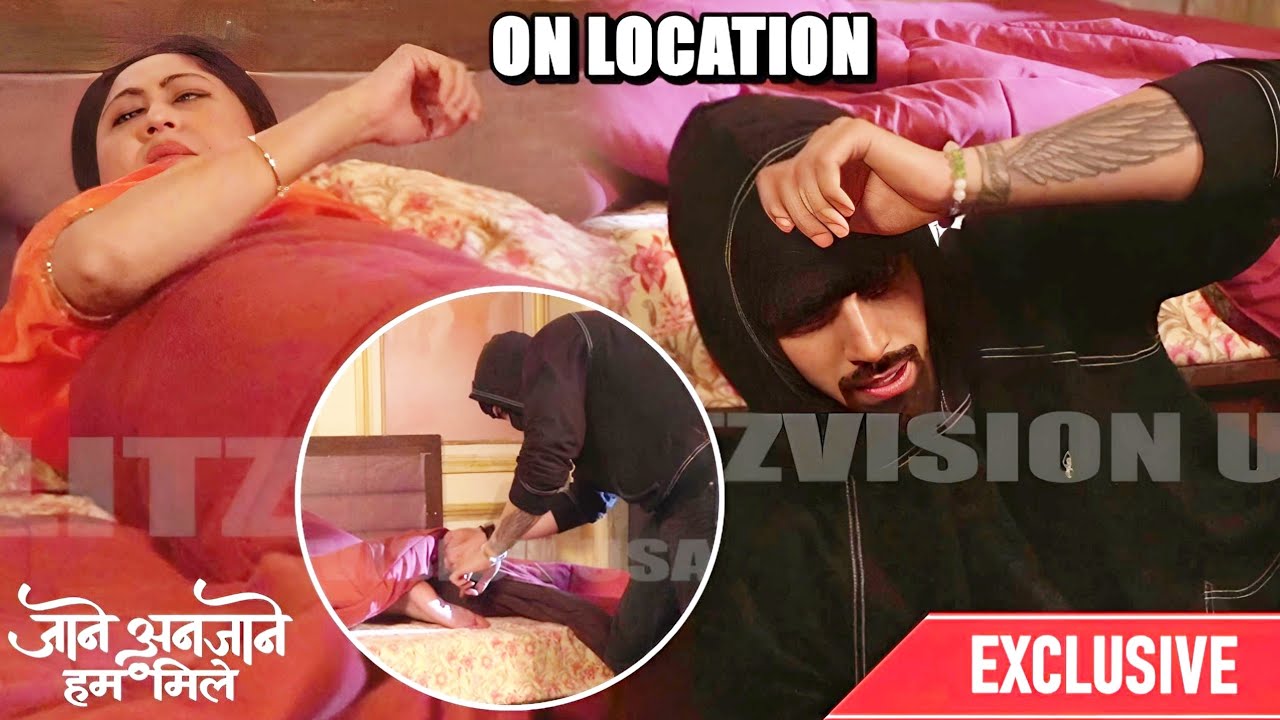 Jaane Anjaane Hum Mile: | ON LOCATION