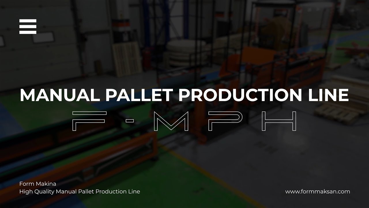 Manual Pallet Production Line │ Manuel Palet Üretim Hattı │ FORM MACHINE