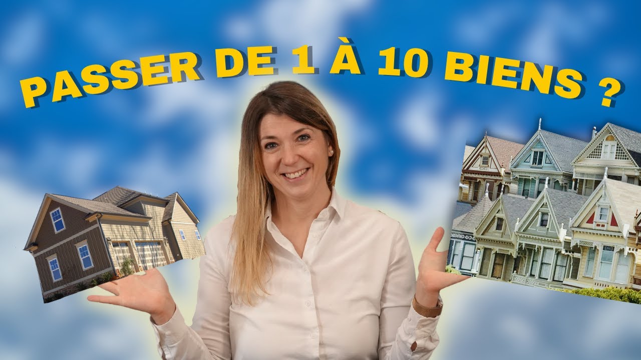 Comment passer de 1 bien immobilier à 10… malgré les nouvelles contraintes bancaires ?