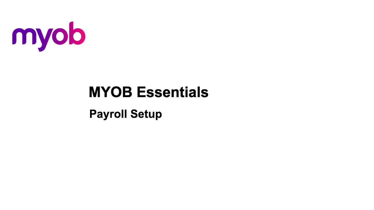 MYOB Essentials - Payroll Setup