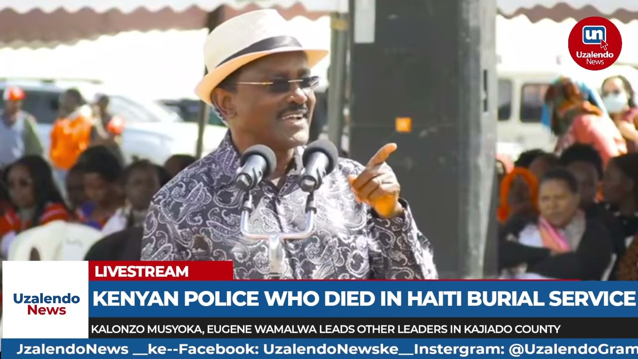 Kalonzo Musyoka's Speech in Kajiado During Burial Service of Kenyan Police Who Died in Haiti