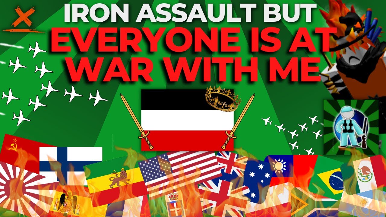 Roblox Iron Assault but Every Country is at War with Me...