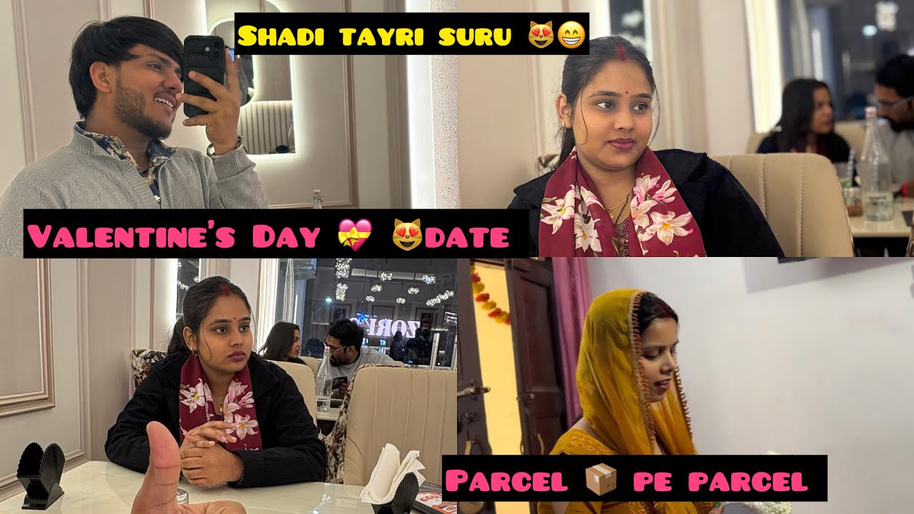 Valentine’s Day 💘 date 🥰😘shadi ki tayari shuru 🤭🥳 {Roshni Sisodiya}