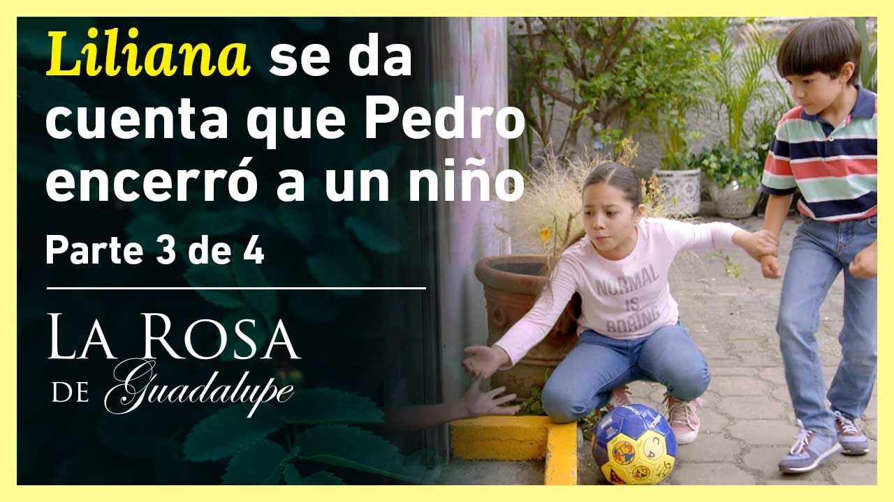 La Rosa de Guadalupe 3/4: Liliana descubre una triste realidad | El monstruo del portón negro