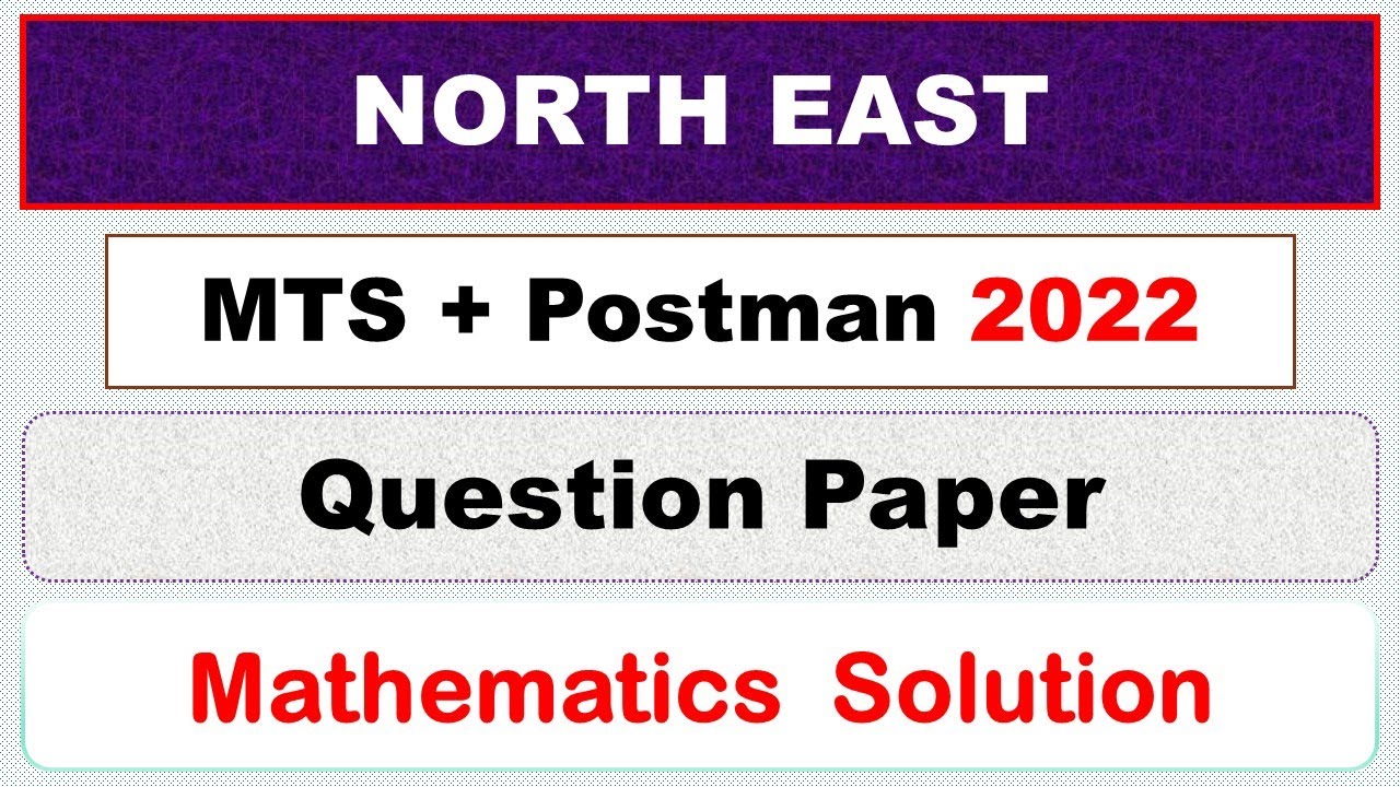 NORTH EAST 2022 MTS + POSTMAN QUESTION PAPER MATH SOLUTION | In Both Hindi & English #MST #GDS #gdst