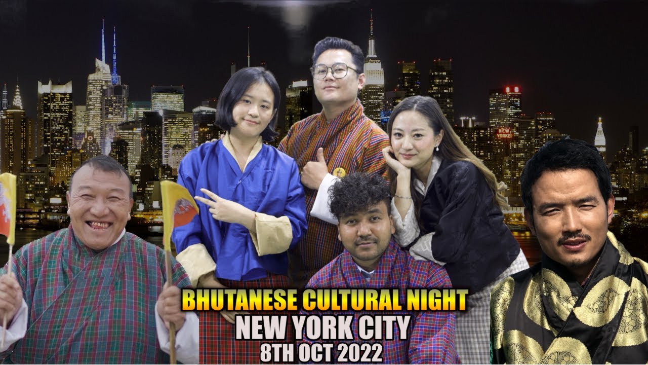 BHUTANESE CULTURAL NIGHT || UBANY || NEW YORK CITY || 2022