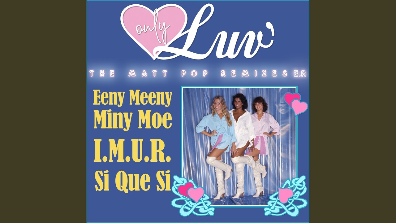 Eeny Meeny Miny Moe (Matt Pop Extended Remix)