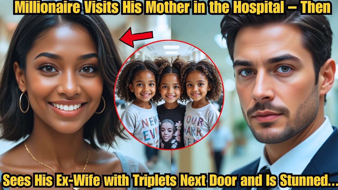Millionaire Visits His Mother in the Hospital – Then Sees His Ex-Wife with Triplets Next Door and Is