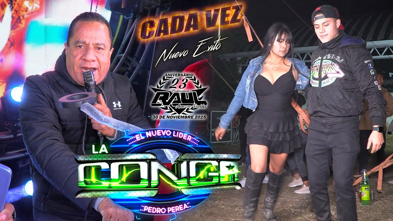 ♥️(CADA VEZ) EXITAZO SONIDO LA CONGA AMOZOC PUEBLA 2025